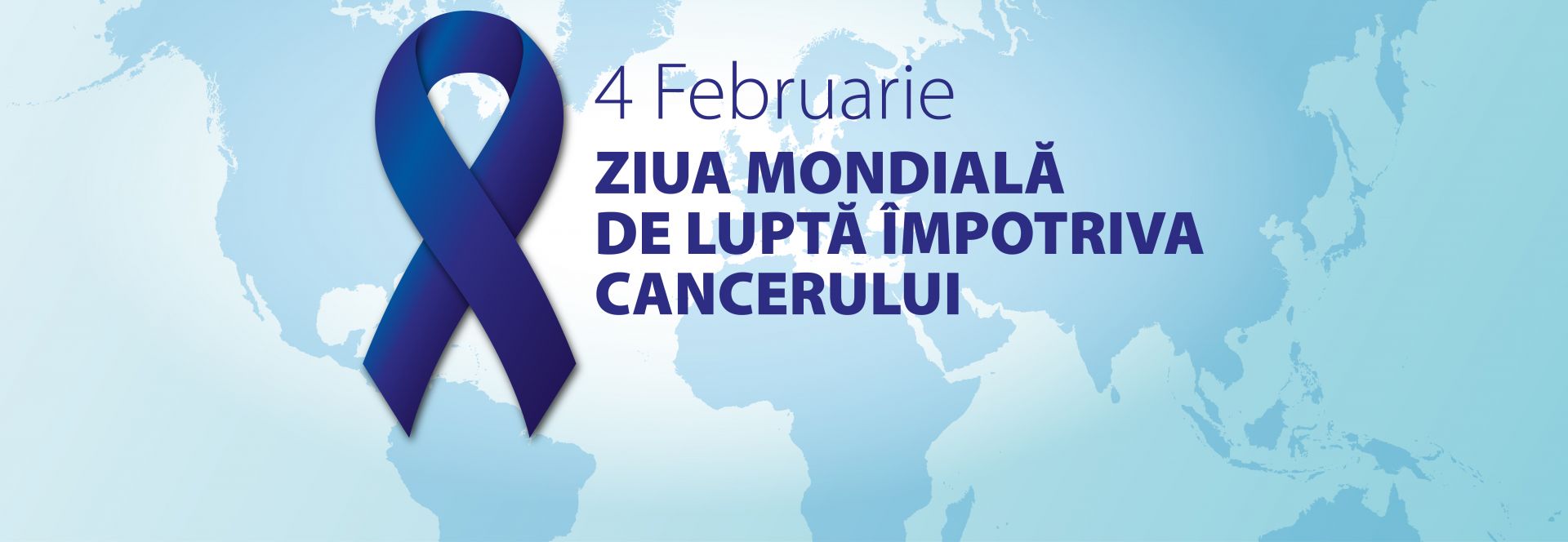 4 februarie - Ziua Mondială de Luptă Împotriva Cancerului 