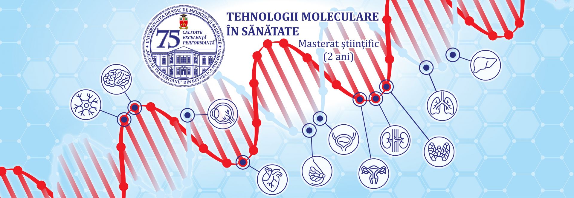 program de masterat științific - „Tehnologii moleculare în sănătate”