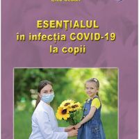 Cartea „Esențialul în infecția COVID-19 la copii”